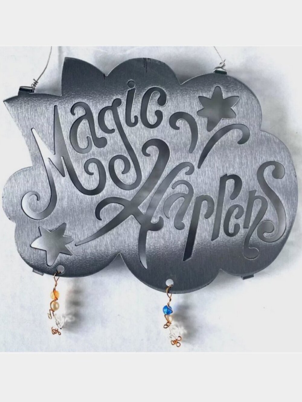MAGIC HAPPENS! HANDMADE LASER CUT OUT METAL SIGN STARS BEADS GARDEN WINDOW DECOR